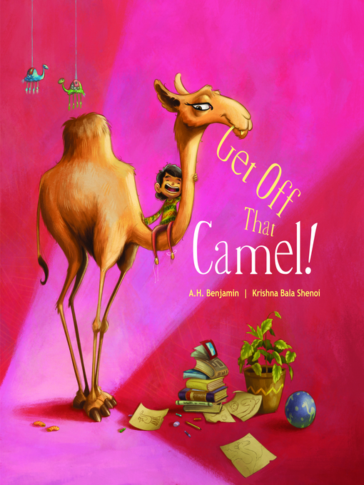 Title details for Get Off That Camel! by A.H. Benjamin - Available